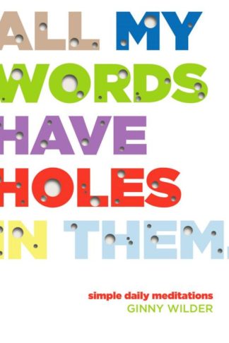 9780819233820 All My Words Have Holes In Them