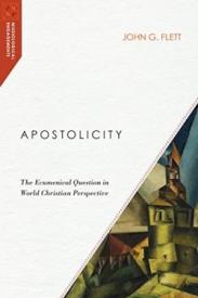 9780830850952 Apostolicity : The Ecumenical Question In World Christian Perspective