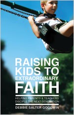 9780834123915 Raising Kids To Extraordinary Faith