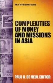 9780878080380 Complexities Of Money And Missions In Asia