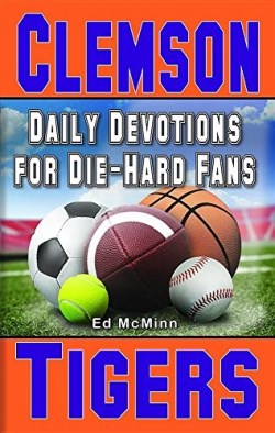9780988259522 Daily Devotions For Die Hard Fans Clemson Tigers