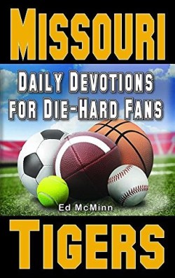 9780990488200 Daily Devotions For Die Hard Fans Missouri Tigers