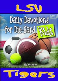 9780997330939 Daily Devotions For Die Hard Kids LSU Tigers