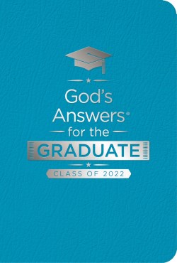 9781400231652 Gods Answers For The Graduate Class Of 2022 Teal NKJV