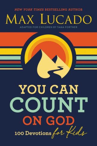 9781400233328 You Can Count On God For Kids