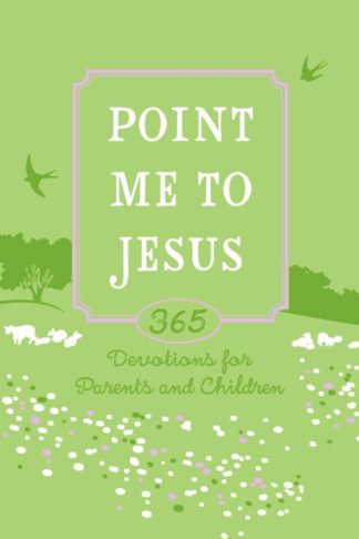 9781424560370 Point Me To Jesus