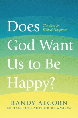 9781496432575 Does God Want Us To Be Happy