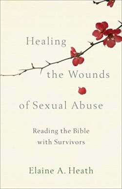 9781587434280 Healing The Wounds Of Sexual Abuse