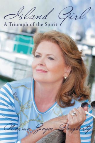 9781595540935 Island Girl : A Triumph Of The Spirit