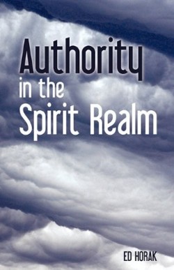 9781609570057 Authority In The Spirit Realm