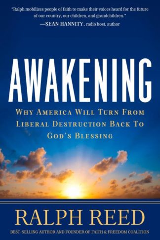 9781617952876 Awakening : Why America Will Turn From Liberal Destruction Back To Gods Ble