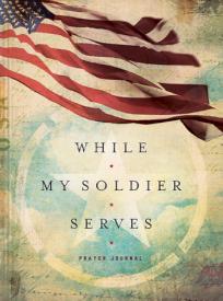 9781633261020 While My Soldier Serves Prayer Journal