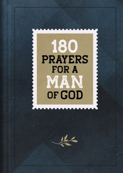 9781636090085 180 Prayers For A Man Of God