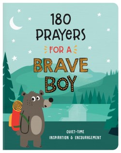 9781636091907 180 Prayers For A Brave Boy