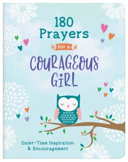 9781636091914 180 Prayers For A Courageous Girl