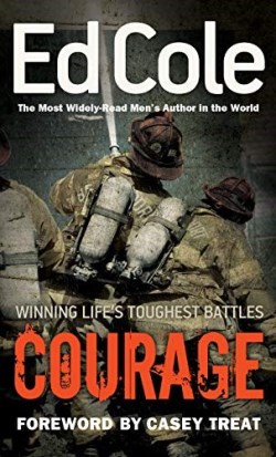 9781641233170 Courage : Winning Life's Biggest Battles