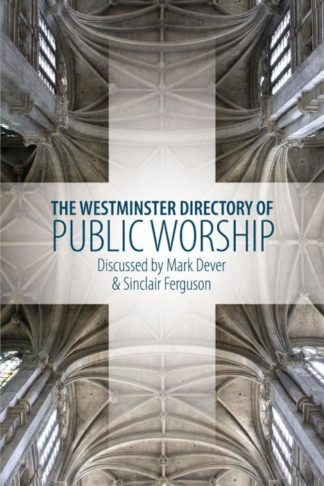 9781845504274 Westminster Directory Of Public Worship