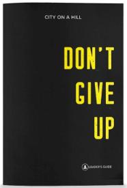 9781939622532 Dont Give Up Leaders Guide (Teacher's Guide)